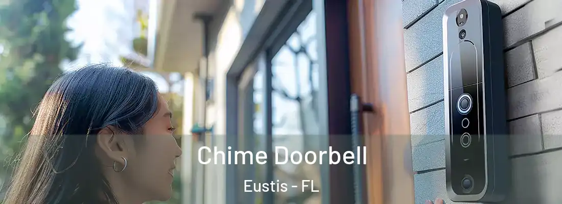 Chime Doorbell Eustis - FL