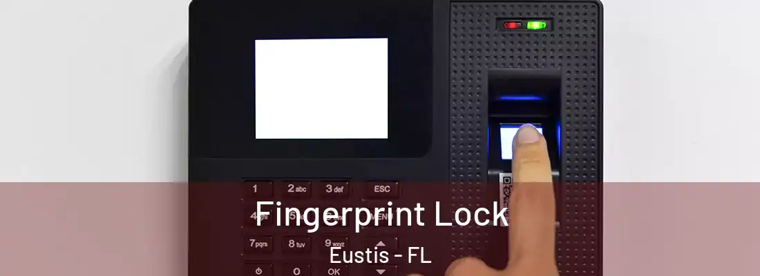 Fingerprint Lock Eustis - FL
