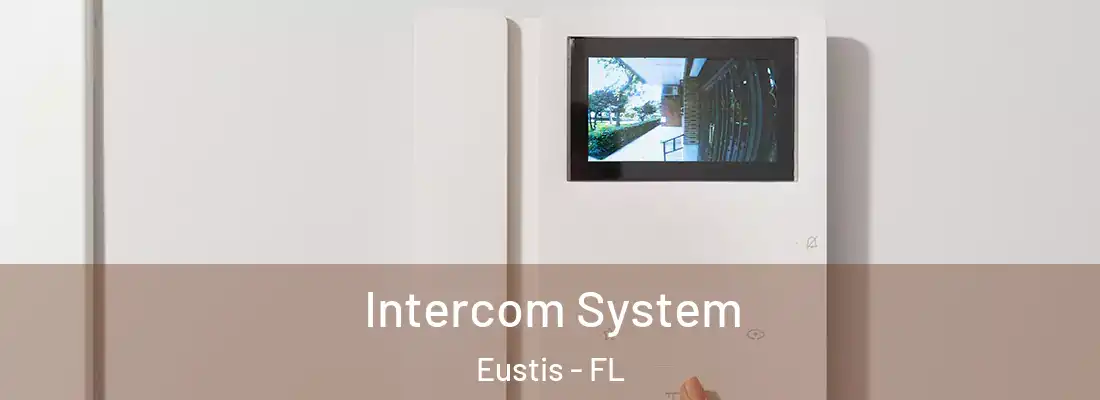 Intercom System Eustis - FL
