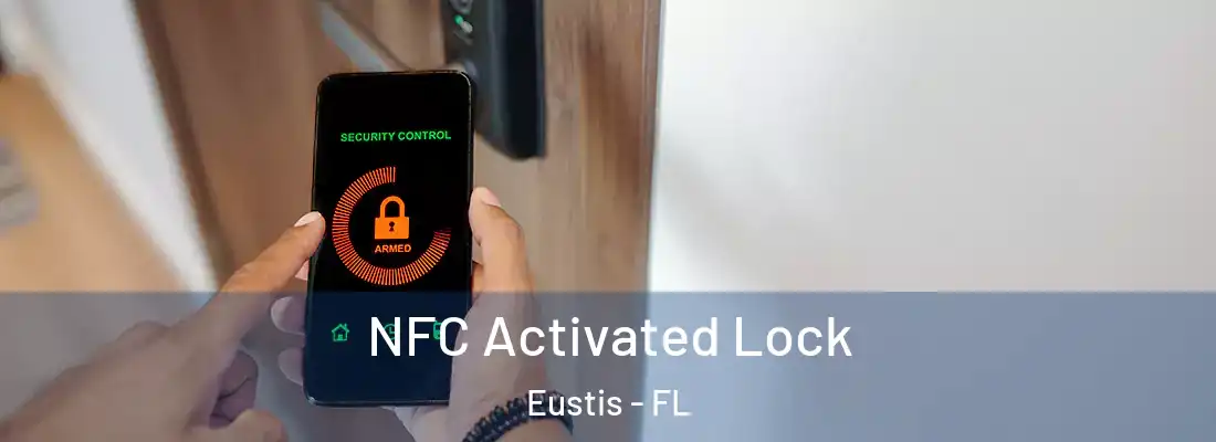 NFC Activated Lock Eustis - FL