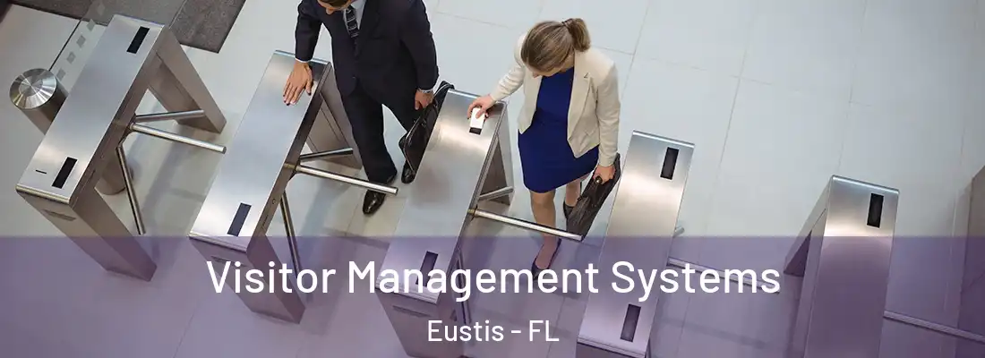 Visitor Management Systems Eustis - FL