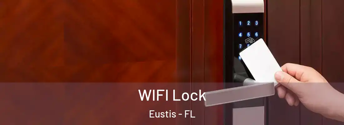WIFI Lock Eustis - FL